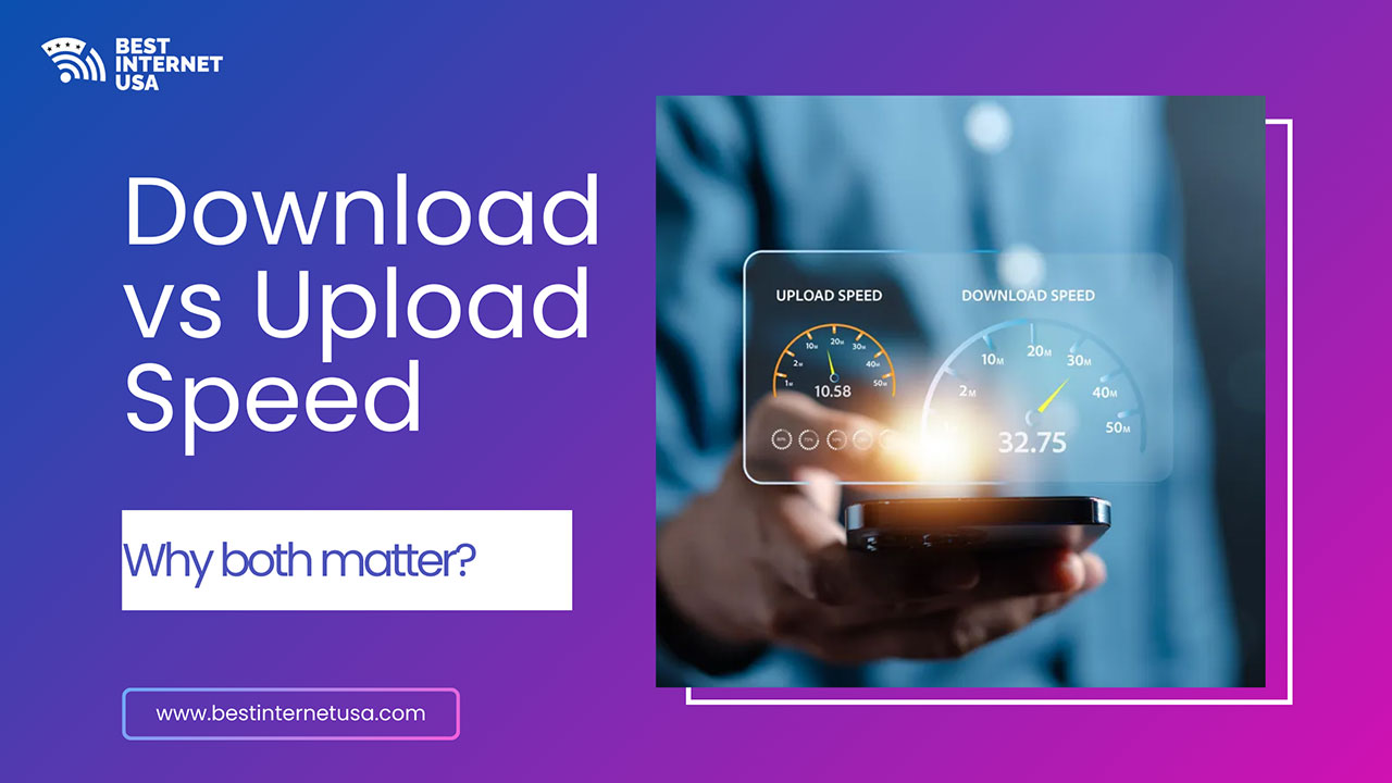 Understanding Download vs Upload Speed: Why Both Matter