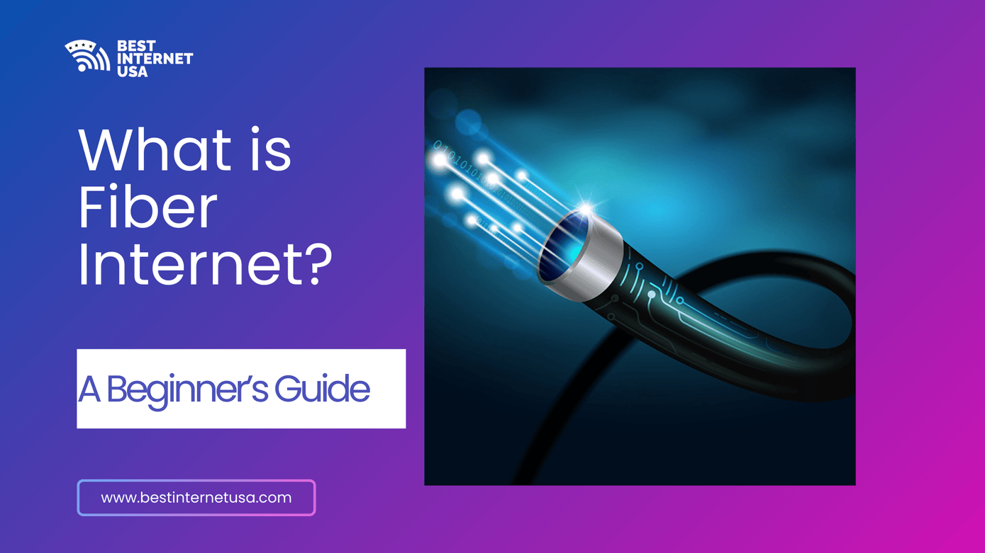 what-is-fiber-internet-a-beginners-guide